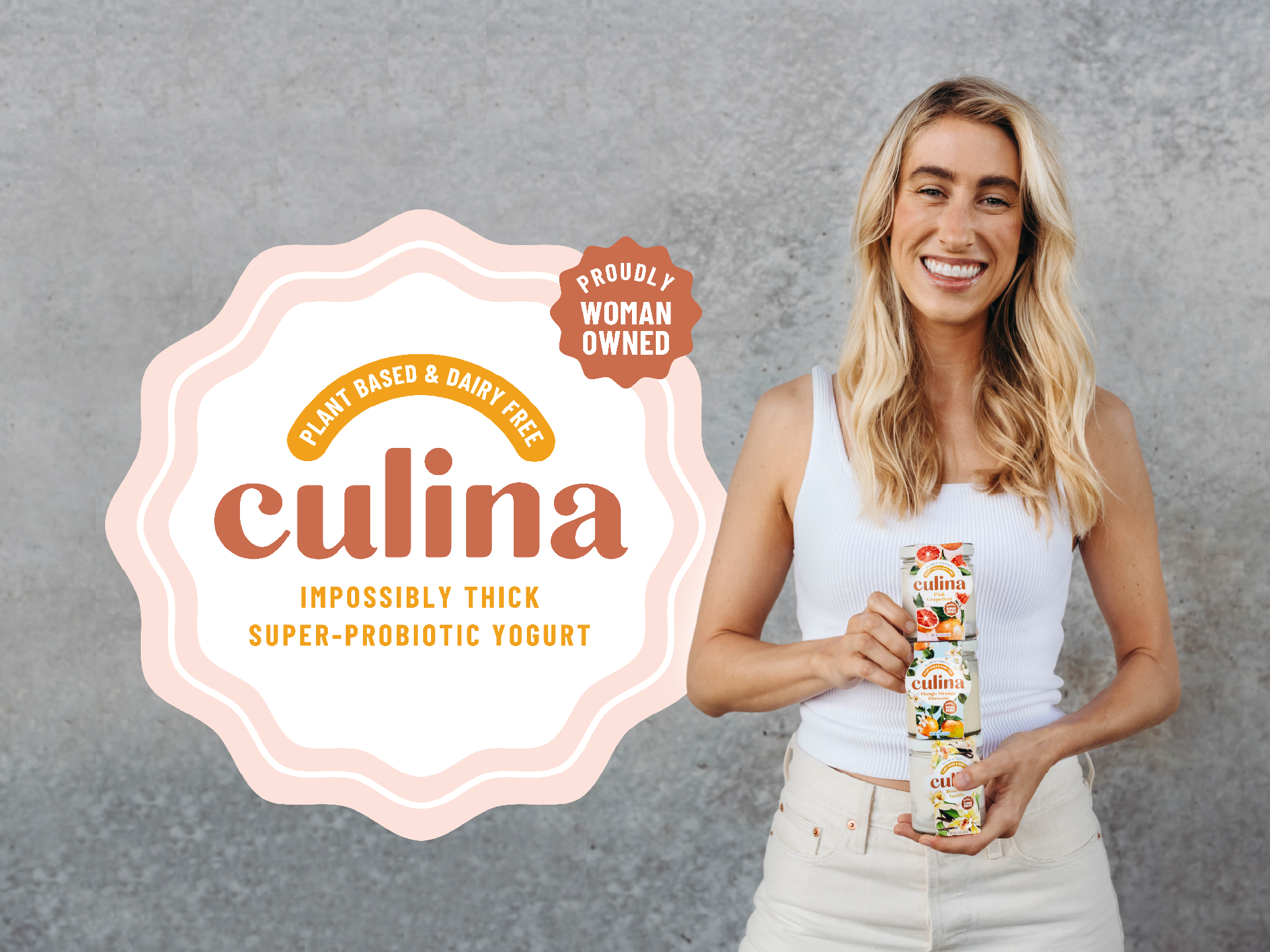 Smiling woman holding Culina probiotic yogurt next to "Plant based & dairy free" badge, Proudly Woman Owned