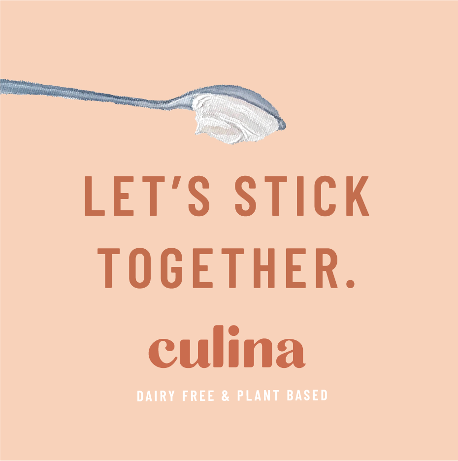 Culina Dairy Free & Plant Based ad with a spoonful of yogurt and the line Let's Stick Together