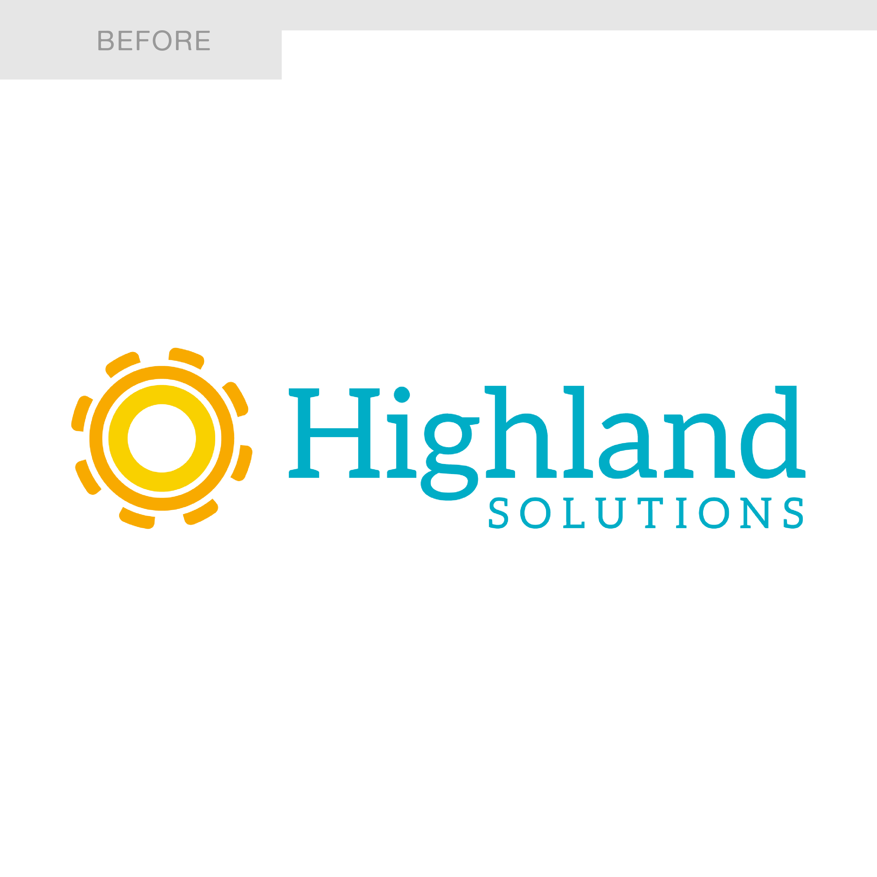 Highland Solutions previous logo: yellow sunburst circle beside teal Highland Solutions wordmark, labeled Before