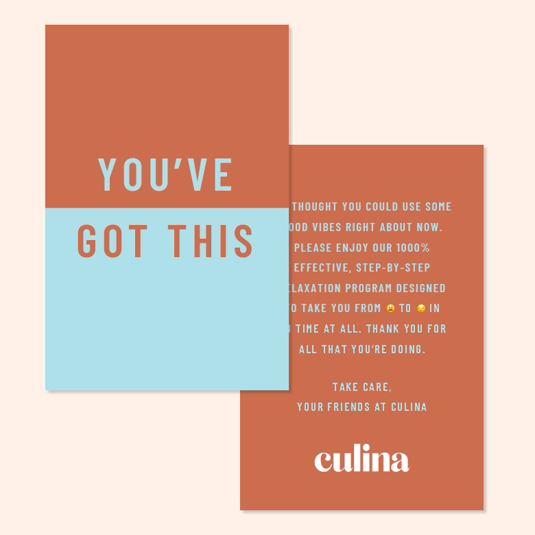 Culina You've Got This care package cards with a relaxation message to frontline workers